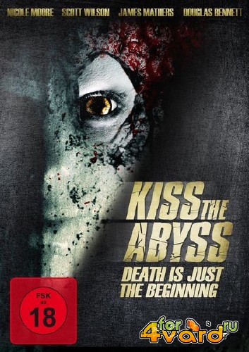 Поцеловать бездну / Kiss the Abyss (2012) WEB-DLRip/WEB-DL 720p