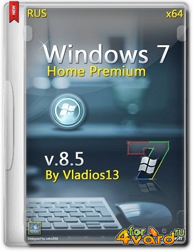 Windows 7 SP1 Home Premium x64 v8.5 by vladios13