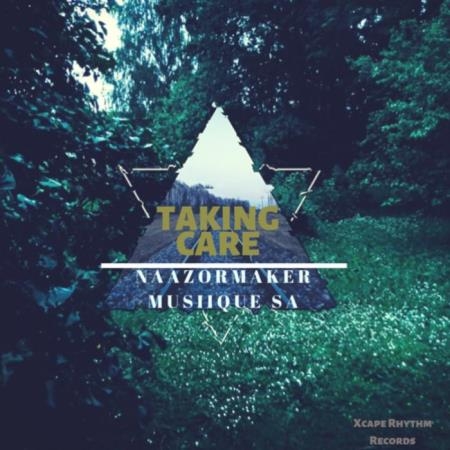 Naazormaker Musiique Sa - Taking Care (Album Edition) (2018)