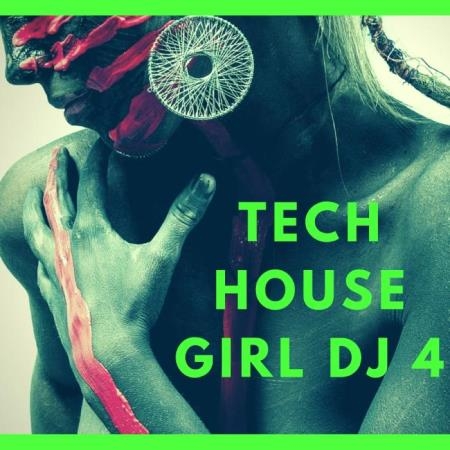 Dj Ushuaia - Tech House Girl Dj 4 (2018)