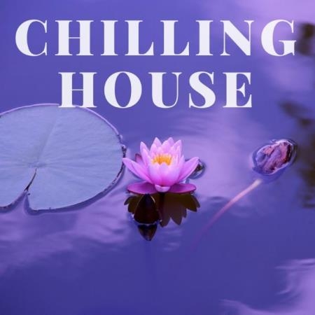 Digilio Edm - Chilling House (2018)