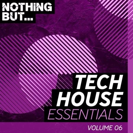 Nothing But... Tech House Essentials, Vol. 06 (2018)