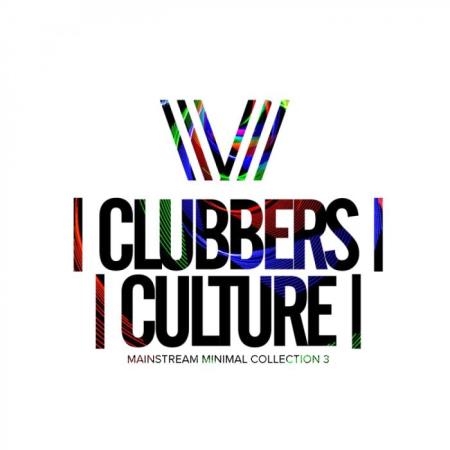 Clubbers Culture Mainstream Minimal Collection 3 (2019)