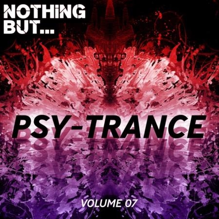 Nothing But... Psy Trance, Vol. 07 (2019)