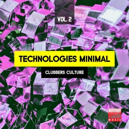 Technologies Minimal, Vol. 2 (Clubbers Culture) (2019)