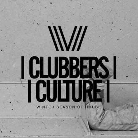 Clubbers Culture: Winter Season Of House (2019)