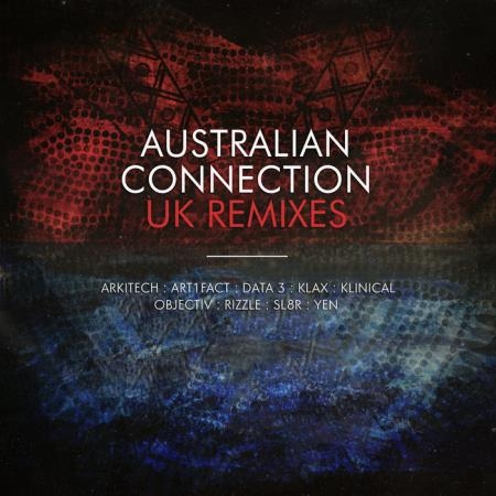 Australian Connection: UK Remixes (2019)