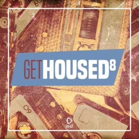 Get Housed, Vol. 8 (2019)
