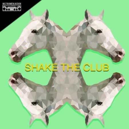 Shake the Club (2019)