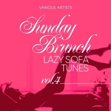 Sunday Brunch (Lazy Sofa Tunes), Vol. 4 (2019)