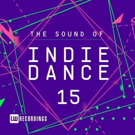 The Sound Of Indie Dance, Vol. 15 (2019)