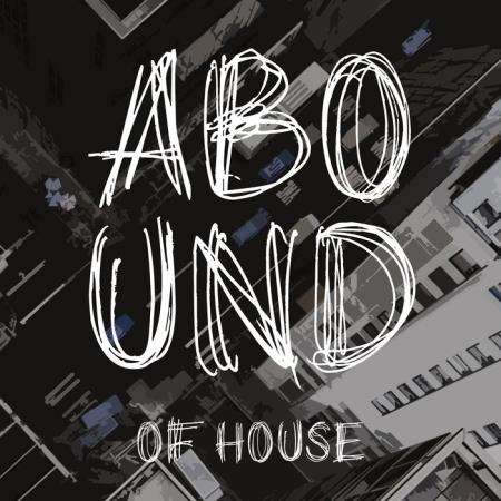 Abound of House, Part. 2 (2019)