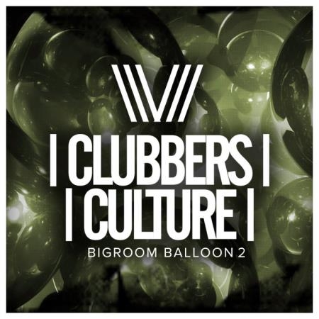 Clubbers Culture Bigroom Balloon 2 (2019)