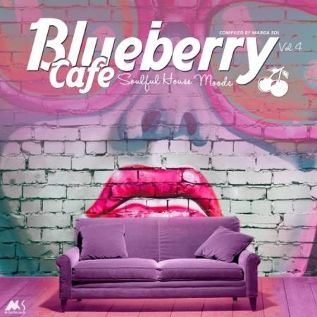 Blueberry Cafe Vol. 4 (Soulful House Moods) (2019)