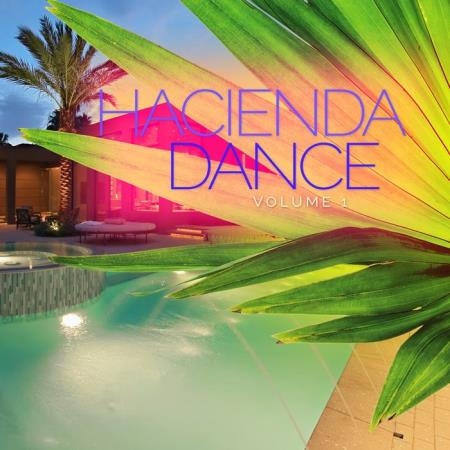 Hacienda Dance, Vol. 1 (2019)
