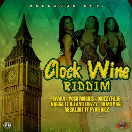 Clock Wine Riddim (2019)