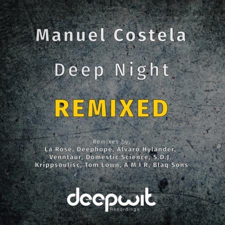 Manuel Costela - Deep Night Remixed (2019)