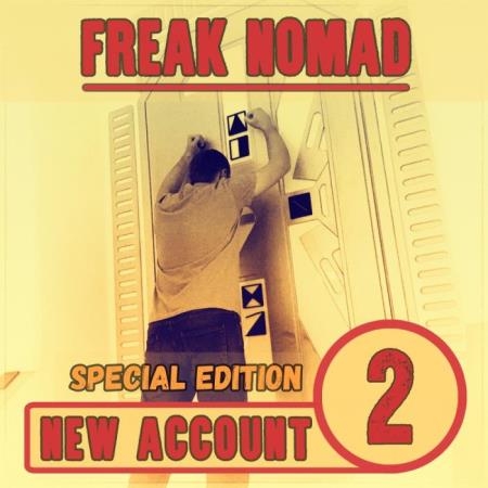 Freak Nomad - New Account 2 (Special Edition) (2019)