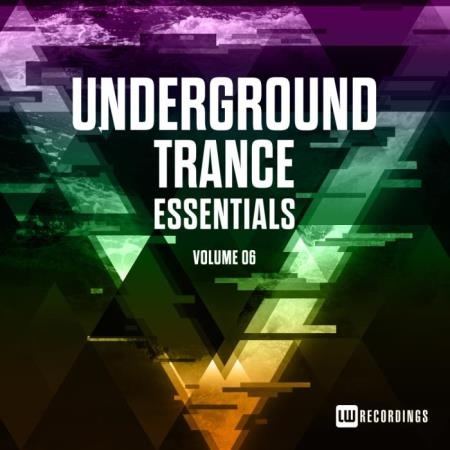 Underground Trance Essentials, Vol. 06 (2019)
