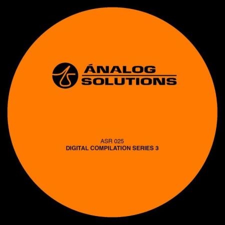 ANALOG SOLUTIONS - Digital Compilation Series 3 (2019) FLAC