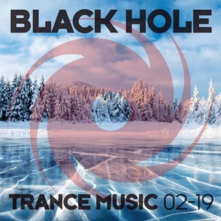Black Hole Trance Music 02-19 (2019)