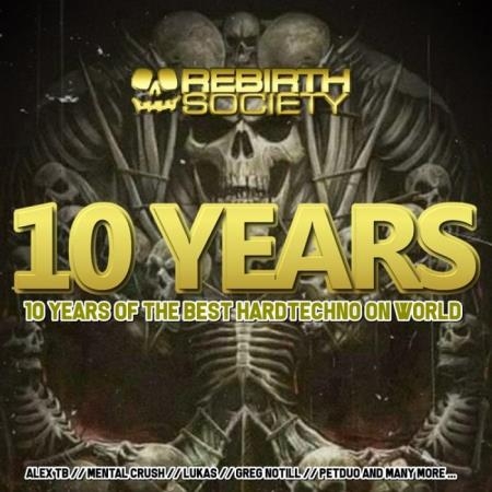 10 Years Of Rebirth Society Records (2019)