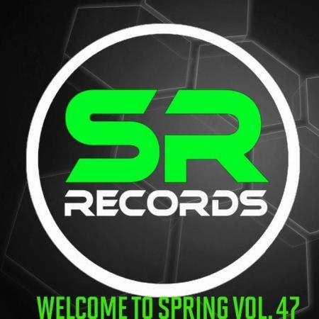 Welcome To Spring Vol. 47 - SRR0047 (2019)