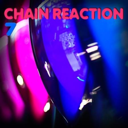 Chain Reaction Vol. 7 (2019)