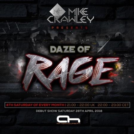 Mike Crawley & Chris Blaylock - Daze of Rage 012 (2019-03-23)