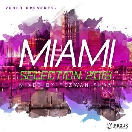 Redux Miami Selection 2019 (Mixed By Rezwan Khan) (2019) FLAC