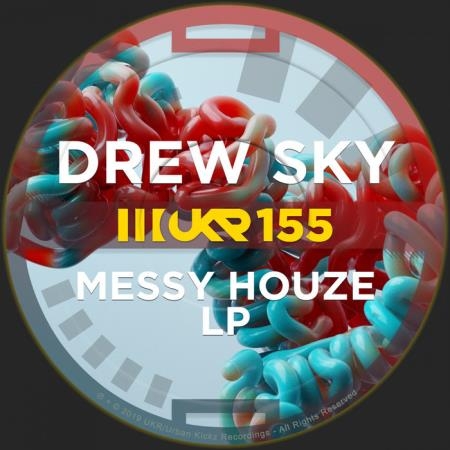 Drew Sky - Messy Houze LP (2019)