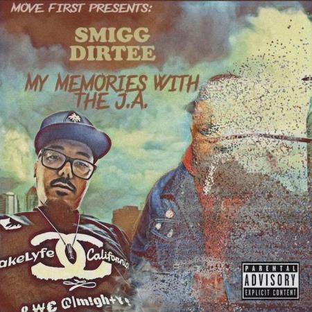 Smigg Dirtee - My Memories with the J.A. (2019)