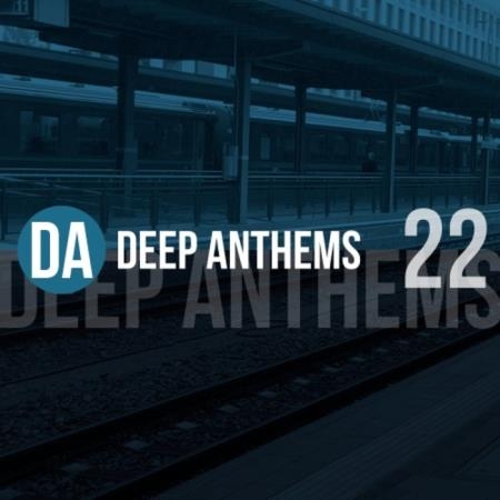 Deep Anthems, Vol. 22 (2019)