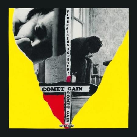 Comet Gain - Fireraisers Forever! (2019)