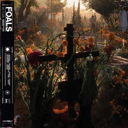 Foals - Everything Not Saved Will Be Lost Part 2 (2019)