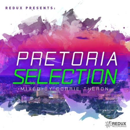 Redux Pretoria Selection (Mixed By Corrie Theron) (2019)