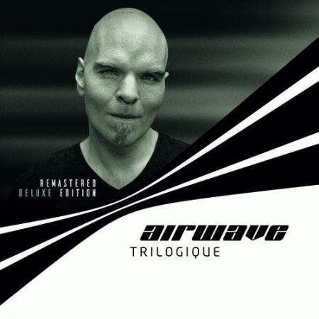 Airwave - Trilogique (Remastered Deluxe Edition) (2019) FLAC