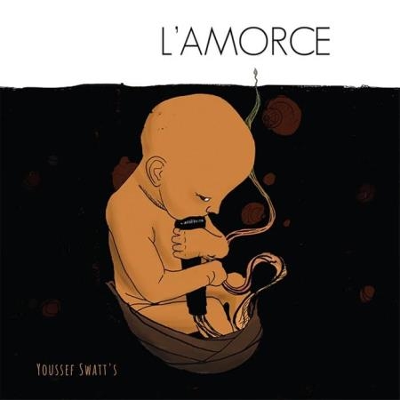 Youssef Swatts - Lamorce (2019)