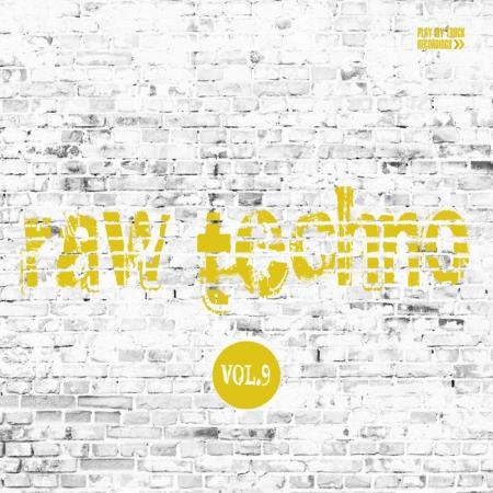 Raw Techno, Vol. 9 (2019)