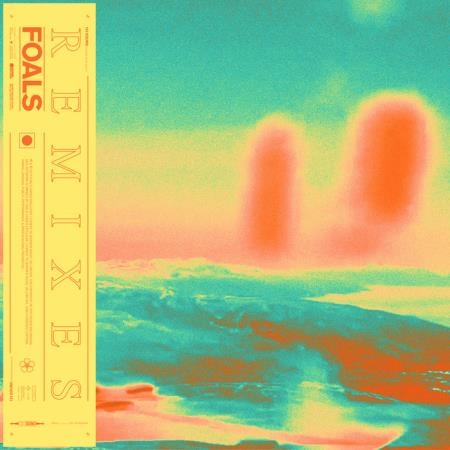 Foals - Everything Not Saved Will Be Lost Part 1 (Remixes) (2019)