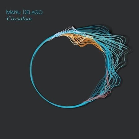 Manu Delago - Circadian (2019)