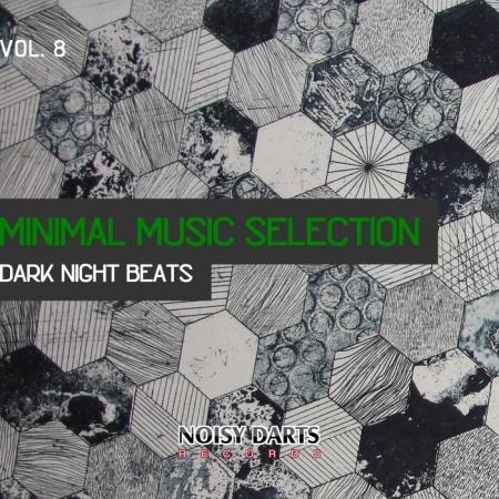 Minimal Music Selection, Vol. 8 (Dark Night Beats) (2019)
