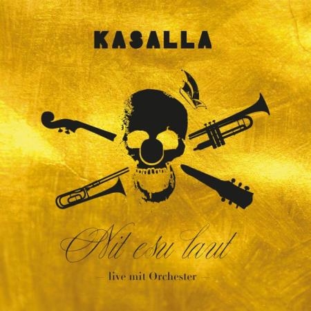Kasalla - Nit Esu Laut (Live Mit Orchester) (2019)
