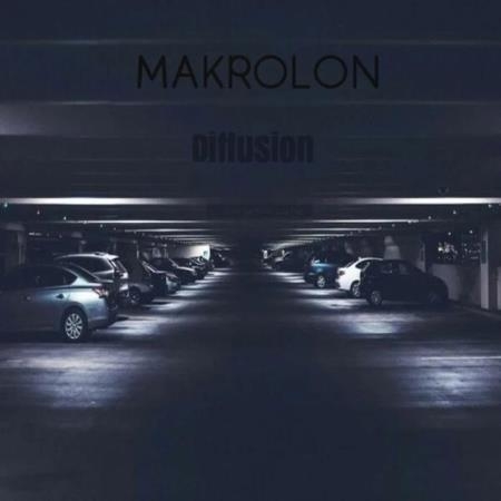 Makrolon - Diffusion (2019)