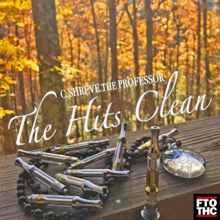 C.Shreve the Professor - The Hits Clean (2019)