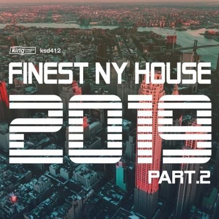 King Street Sounds - Finest NY House 2019, Part 2 (2019)