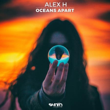 Alex H - Oceans Apart (2019)