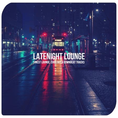 Good Vibes Only - Latenight Lounge (2019)