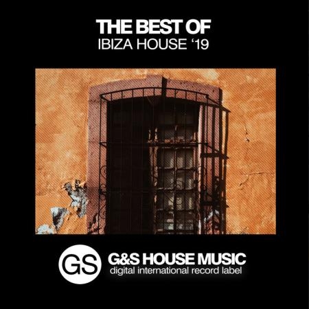 The Best Of Ibiza House '19 (2019)