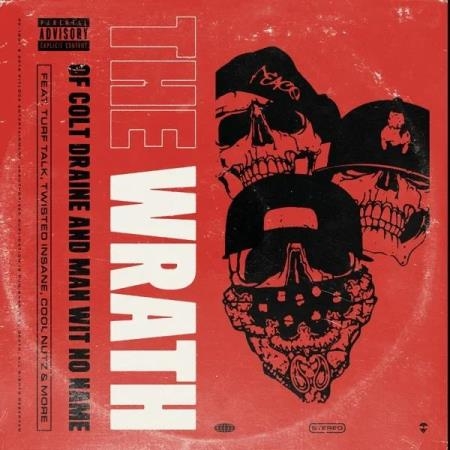 Colt Draine - The Wrath of Colt Draine and Man Wit No Name (2019)